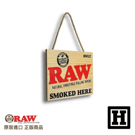 RAW Smoked Here 原木吊牌